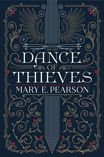 Mary E. Pearson/Dance of Thieves@Remnant Chronicles Book Four