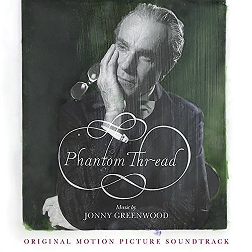 Phantom Thread/Soundtrack@2LP. Music by Jonny Greenwood