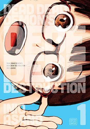 Inio Asano/Dead Dead Demon's Dededede Destruction, Vol. 1