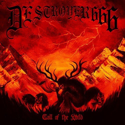Destroyer 666/Call Of The Wild