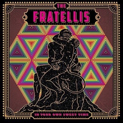 Fratellis/In Your Own Sweet Time