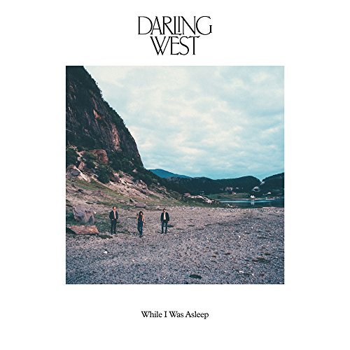 Darling West/While I Was Asleep