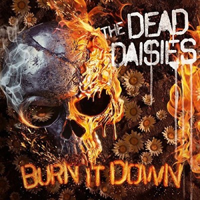 Dead Daisies/Burn It Down@Limited Edition Picture Disc