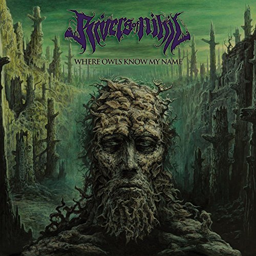 Rivers of Nihil/Where Owls Know My Name
