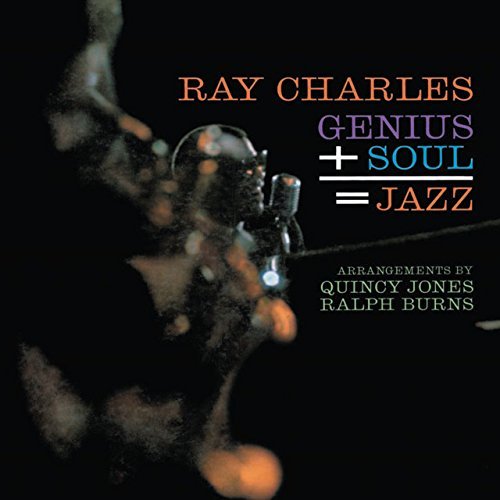 Ray Charles/Genius + Soul = Jazz@LP