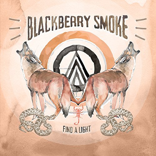 Blackberry Smoke/Find A Light