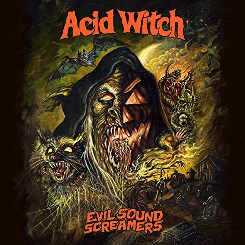 Acid Witch/Evil Sound Screamers