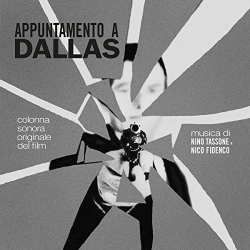 Appuntamento A Dallas/Soundtrack@TASSONE,NINO/NICO FIDENCO@LP