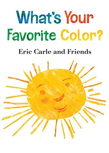Eric Carle/What's Your Favorite Color?