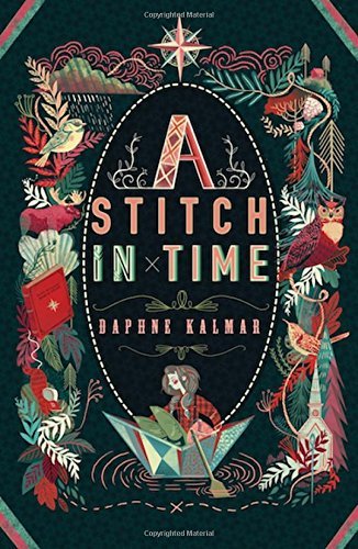 Daphne Kalmar/A Stitch in Time