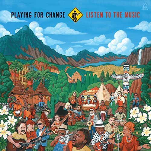 Playing For Change/Listen To The Music