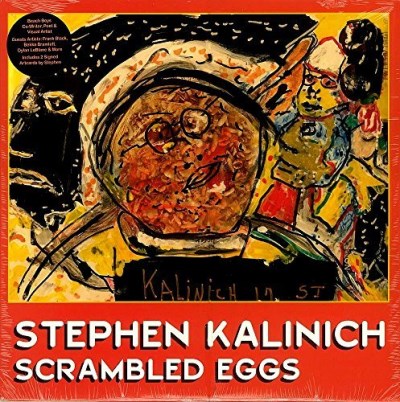 Stephen Kalinich/Scrambled Eggs@Limited 500 Copies