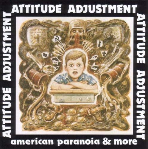 Attitude Adjustment/American Paranoia & More@LP+DVD