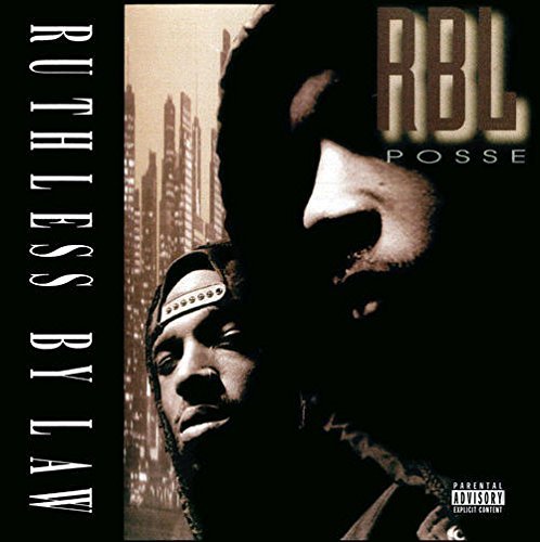 Rbl Posse/Ruthless By Law
