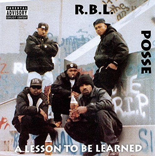 Rbl Posse/Lesson To Be Learned