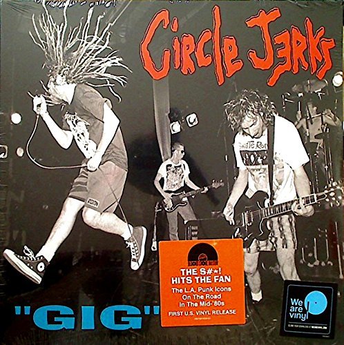 Circle Jerks/Gig