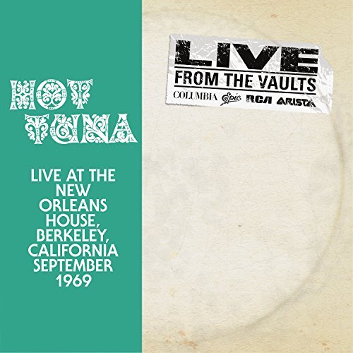Hot Tuna/From The Vault: Live At The New Orleans House@2 LP