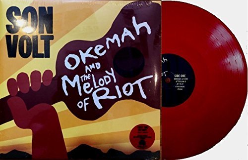 Son Volt/Okemah & The Melody Of Riot