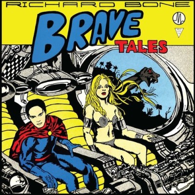 Richard Bone/Brave Tales@LP