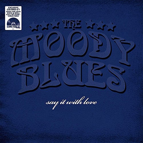 The Moody Blues Say It With Love 