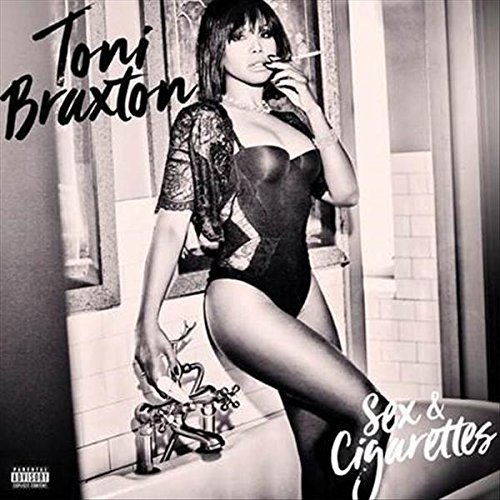 Toni Braxton/Sex & Cigarettes@Explicit Version