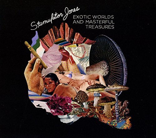 Stimulator Jones/Exotic Worlds & Masterful Treasures