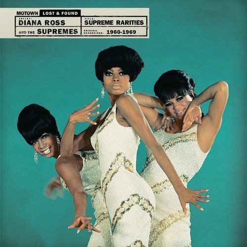 Diana Ross & The Supremes/Supreme Rarities: Motown Lost & Found (1960-1969)@4LP
