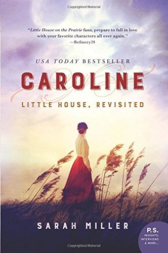 Sarah Miller/Caroline@ Little House, Revisited