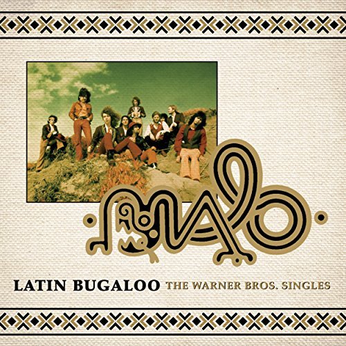 Malo/Latin Bugaloo: The Warner Bros. Singles