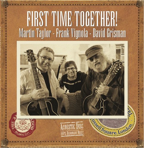 David Grisman & Martin Taylor/First Time Together