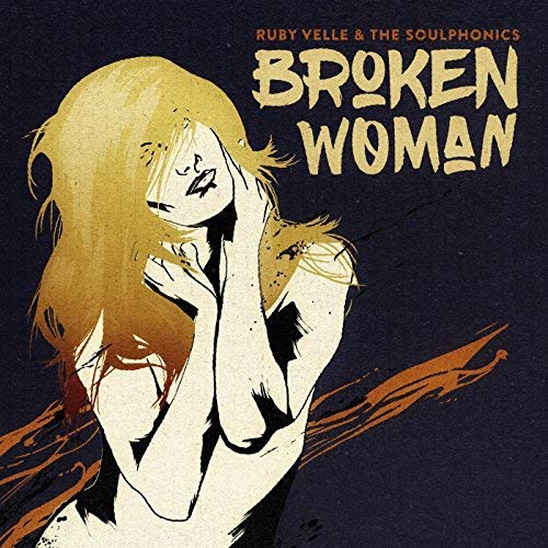 Ruby Velle & The Soulphonics/Broken Woman/Forgive Live Repeat@Color Vinyl