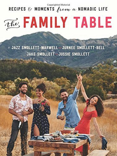 Jazz Smollett-Warwell/The Family Table@ Recipes and Moments from a Nomadic Life