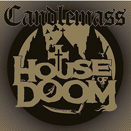 Candlemass/House Of Doom