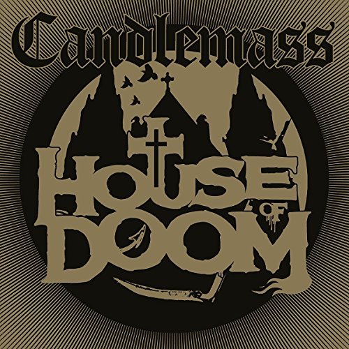 Candlemass/House Of Doom