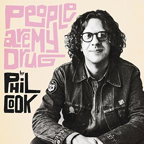 Phil Cook/People Are My Drug
