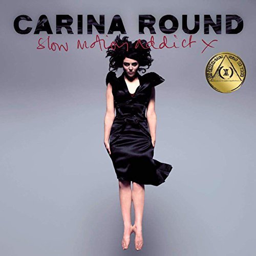 Carina Round/Slow Motion Addict