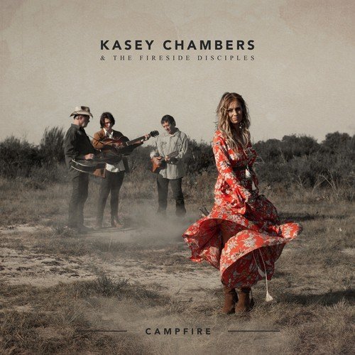 Kasey Chambers & The Fireside/Campfire