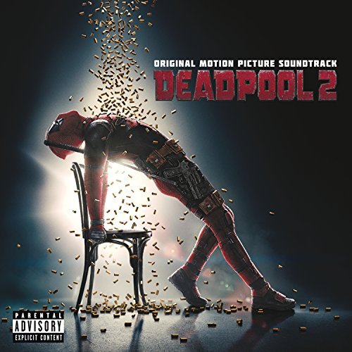 Deadpool 2/Soundtrack@Explicit Version