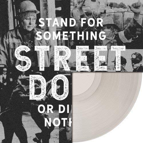 Street Dogs/Stand For Something Or Die For Nothing@180g Vinyl/ Crystal Clear Vinyl
