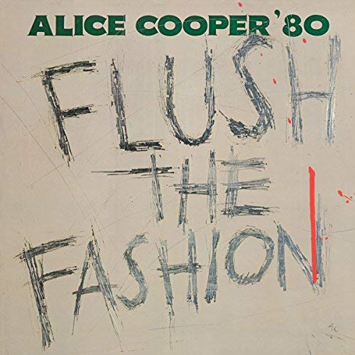 Alice Cooper/Flush The Fashion@Color Vinyl@Back To The 80's Exclusive