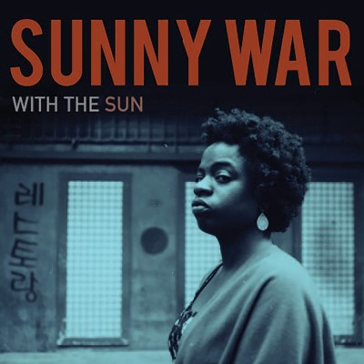 Sunny War/With The Sun (Red Vinyl)@indie exclusive,