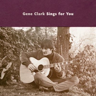 Gene Clark/Gene Clark Sings For You