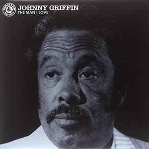 Johnny Griffin Man I Love 