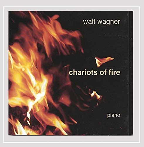 Walt Wagner/Chariots Of Fire