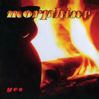 Morphine/Yes (Expanded Edition)@Expanded Edition@LP