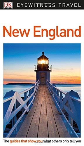 Dk Eyewitness/DK Eyewitness Travel Guide New England