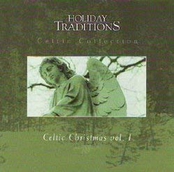 Holiday Traditions/Celtic Christmas Vol. 1