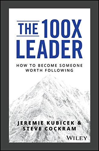 Jeremie Kubicek/The 100X Leader@ How to Become Someone Worth Following
