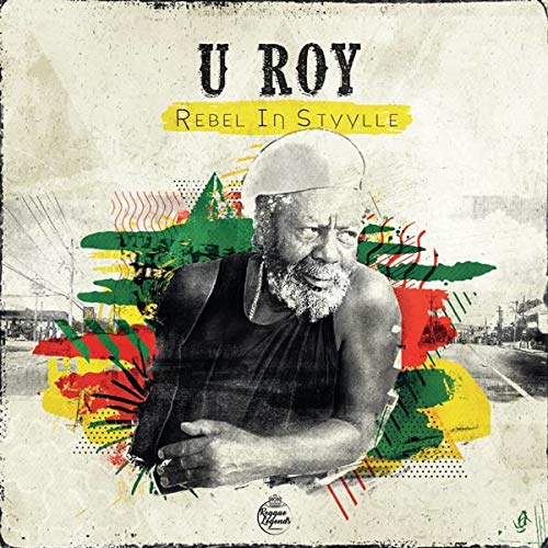 U Roy Rebel In Styylle 2lp 