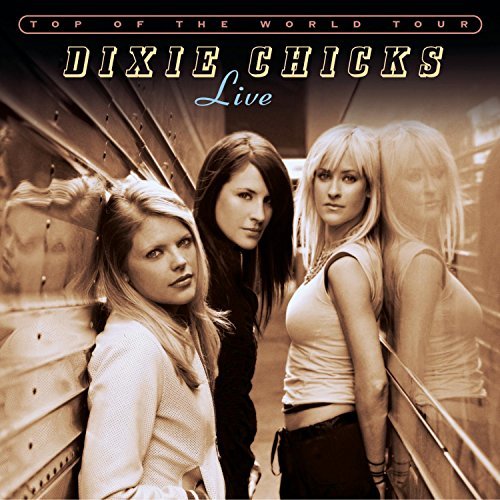 Dixie Chicks/Top Of The World Tour Live@2 Cd Set